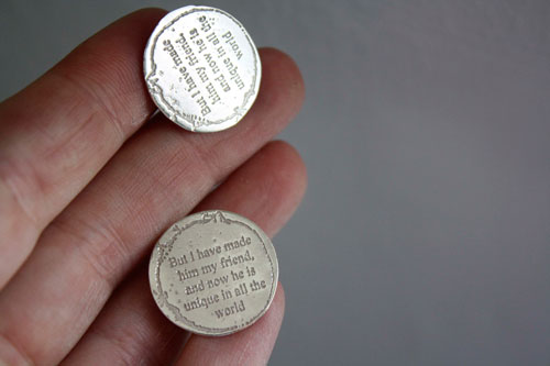 But I have made him my friend, boutons de manchette citation le petit prince en argent
