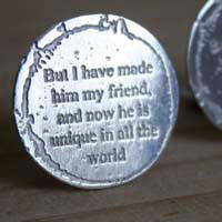 But I have made him my friend, boutons de manchette citation Le Petit Prince en argent