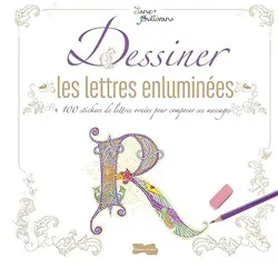 Dessiner les lettres enluminées