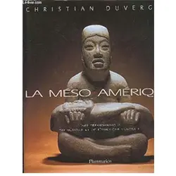 La méso-amérique, l’art pré-hispanique du Mexique et de l’Amérique centrale.