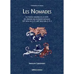 Les peuples nomades de la steppe des origines aux invasions mongoles